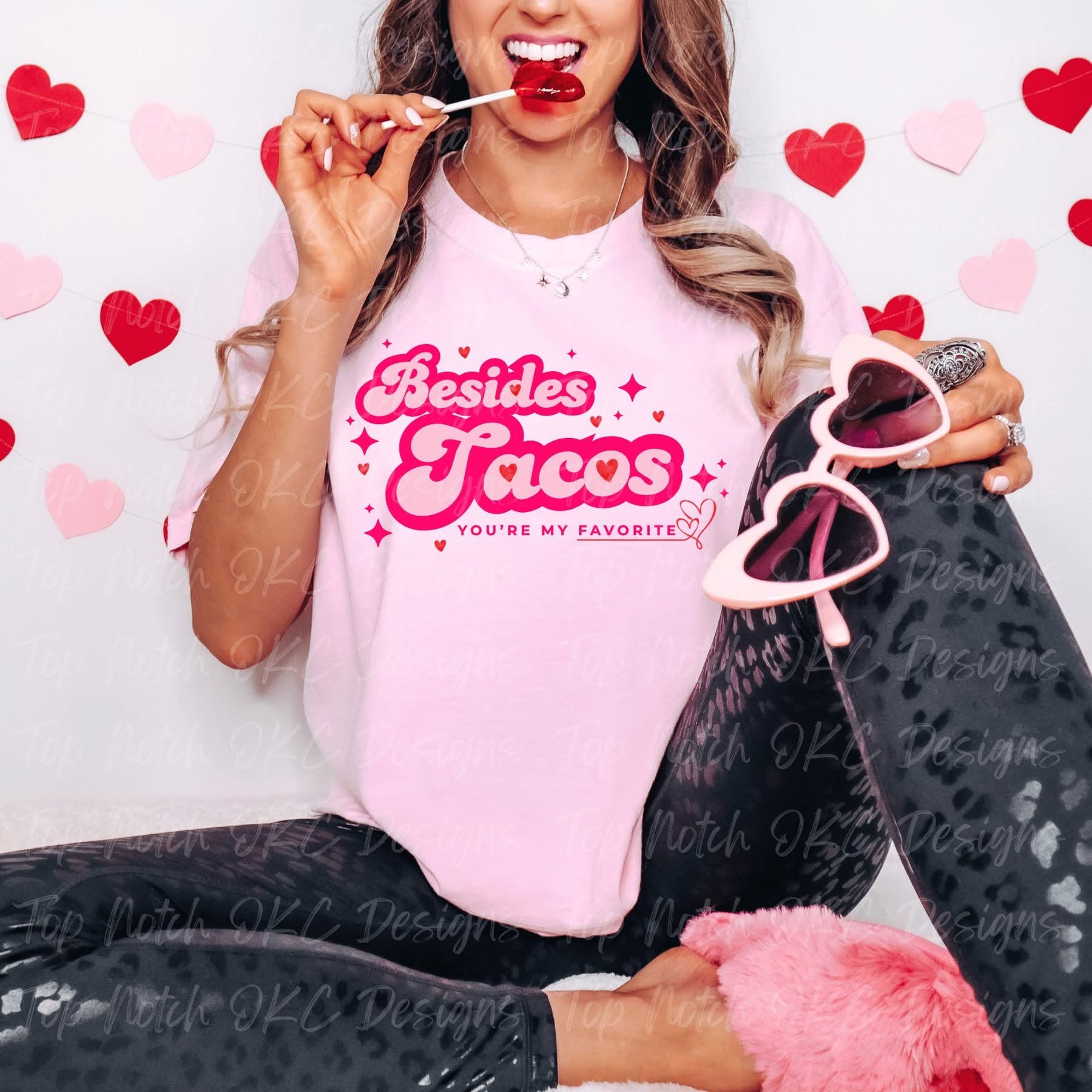 Besides Tacos Valentines -ADULT