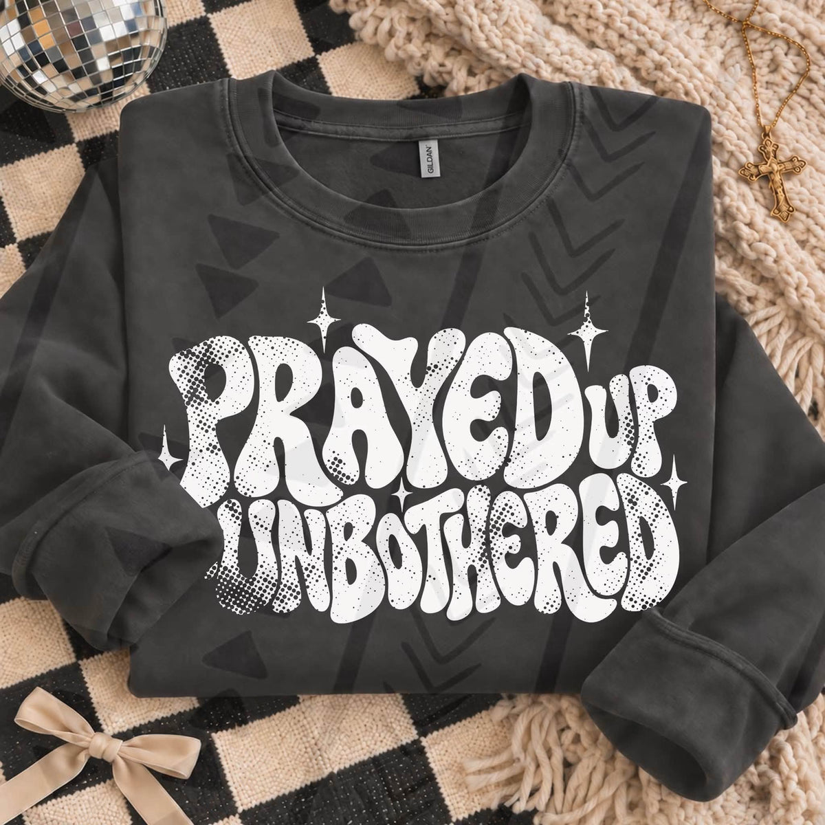 Prayed Up and Unbothered-ADULT