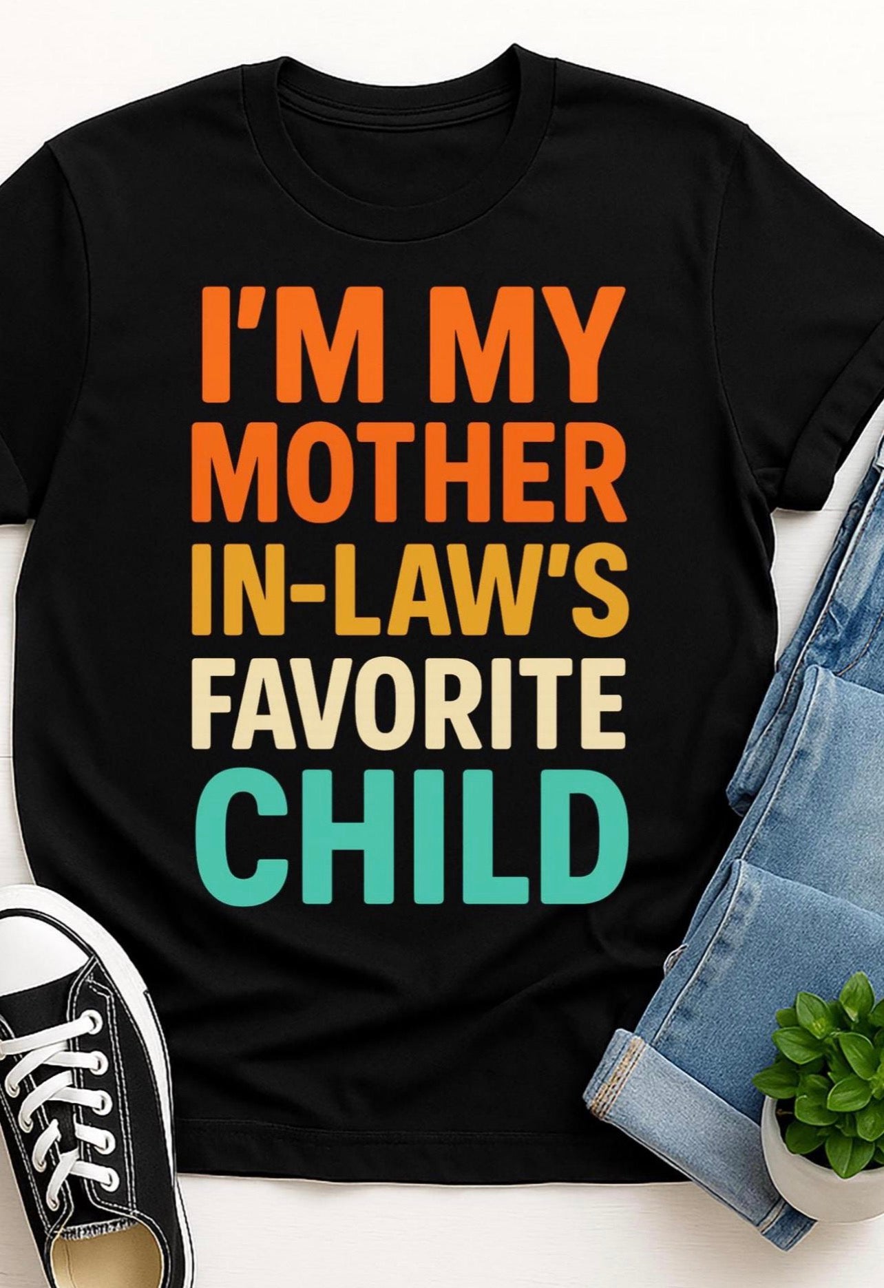 Mother In Laws Favorite Child- ADULT