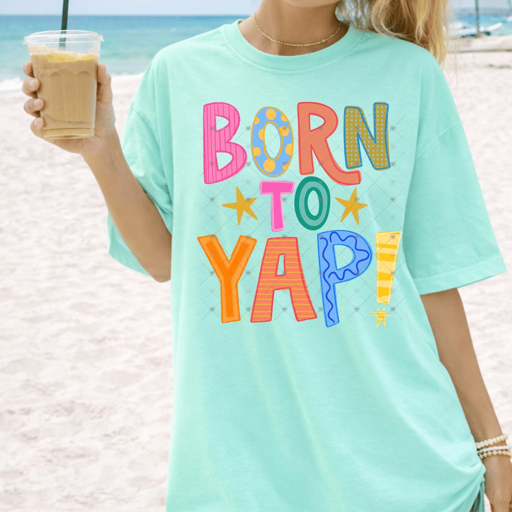 Born to Yap-ADULT