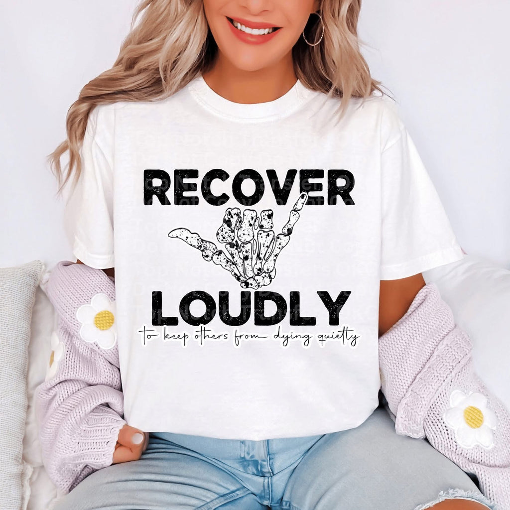 Recover Loudly Skelly Sobriety-ADULT