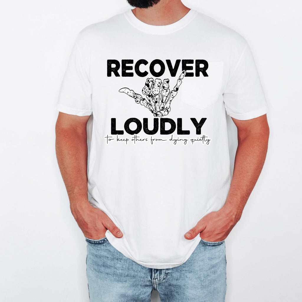 Recover Loudly Skelly Sobriety-ADULT