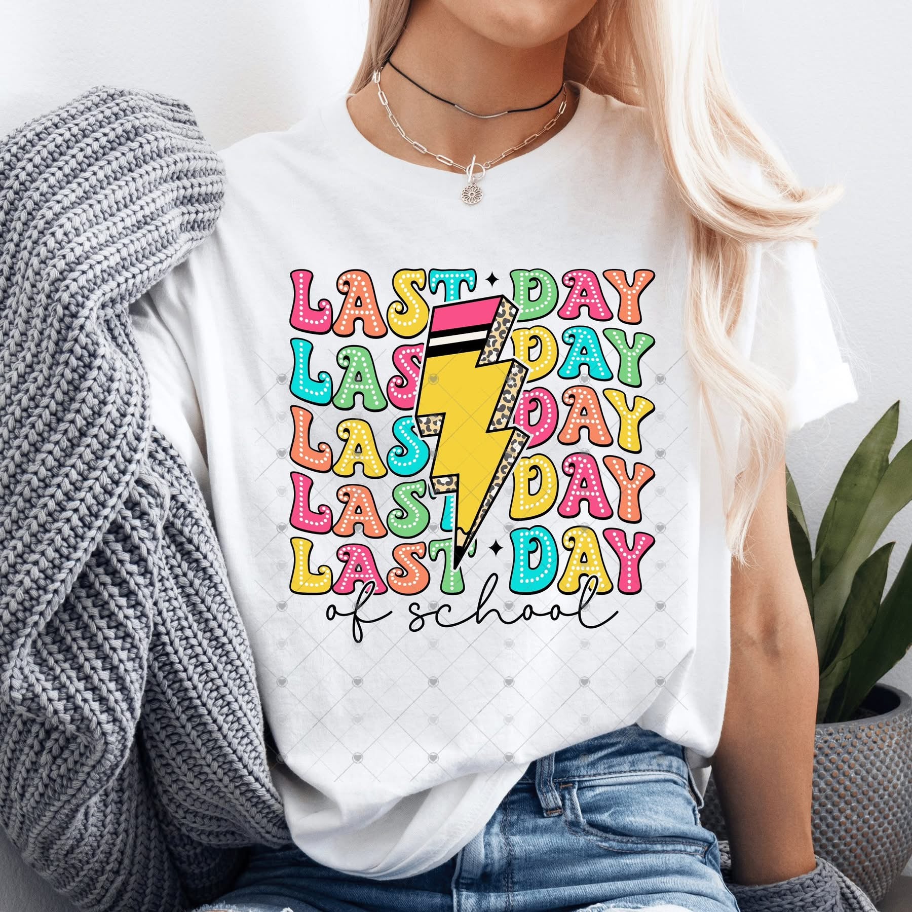 Last Day of School-ADULT