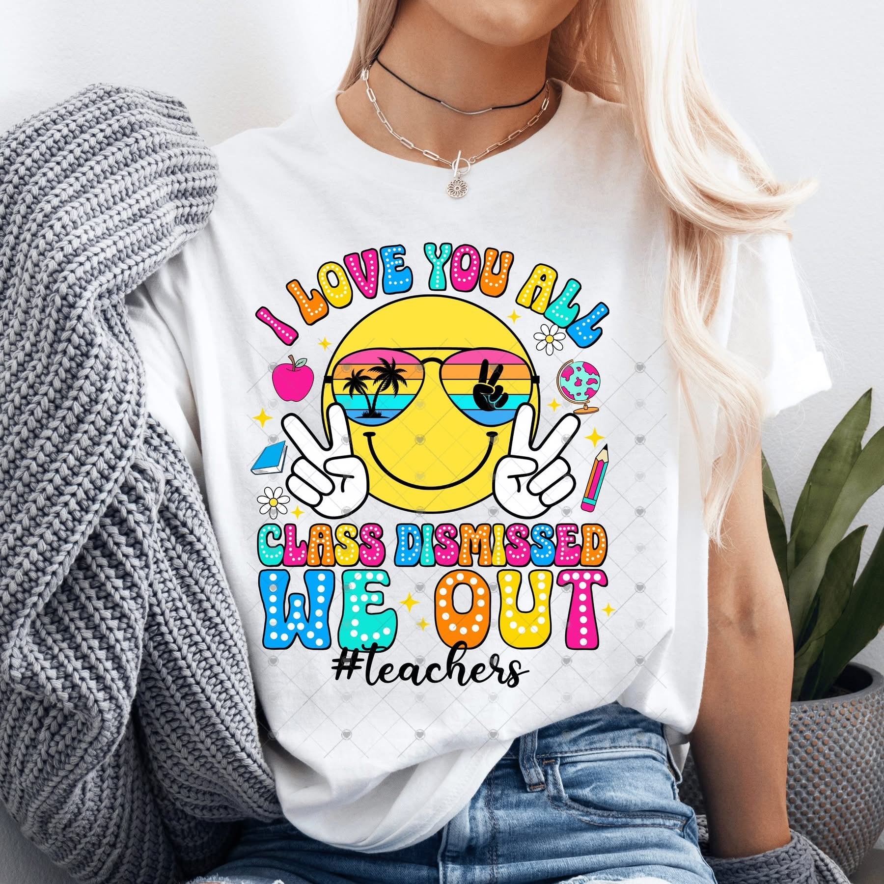 Love Class Dismissed Teachers-ADULT