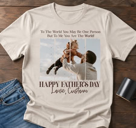 Fathers Day Custom Photo-ADULT