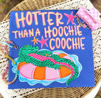 Hotter Than a Hoochie Coochie-ADULT