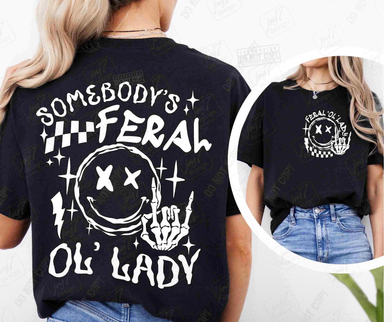 Somebodys Feral Ol Lady-ADULT